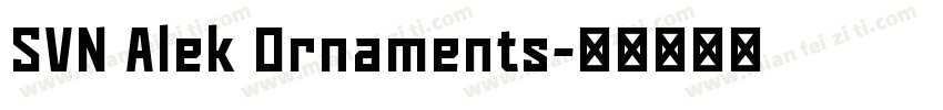 SVN Alek Ornaments字体转换